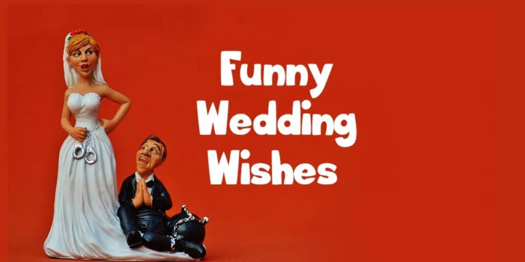 Funny Wedding Wishes to Make Your Sister Smile