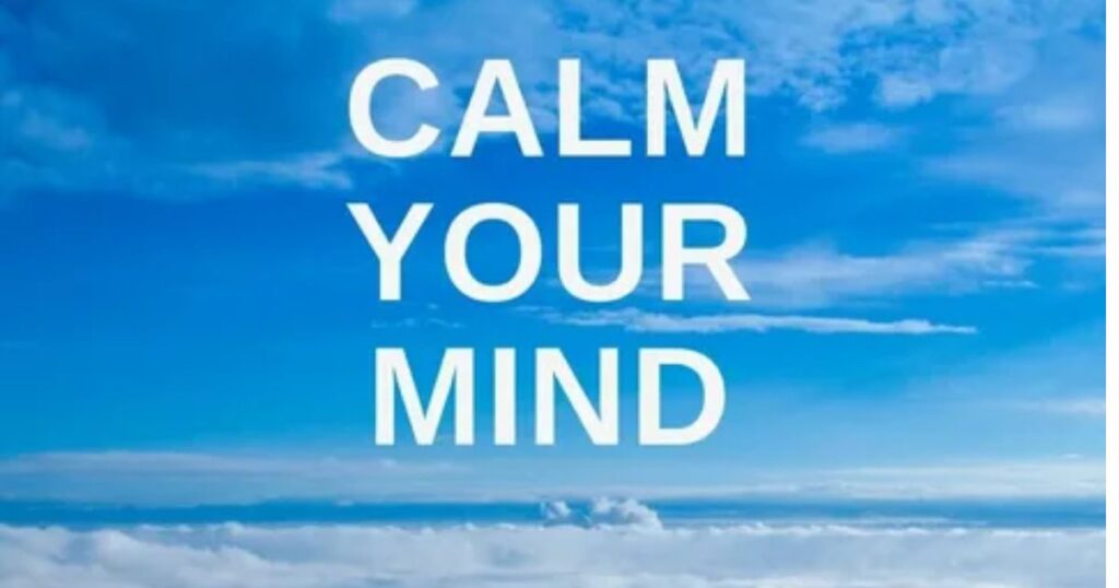 Top 20 Quotes to Help Calm Your Mind