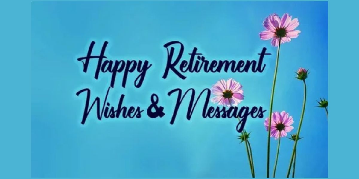 110 retirement wishes for boss to show your gratitude