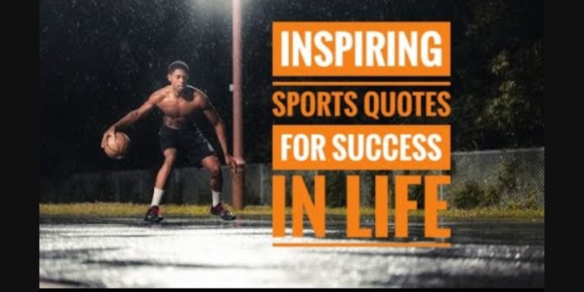 100+ Inspirational Sports Quotes for Success Latest 2024 