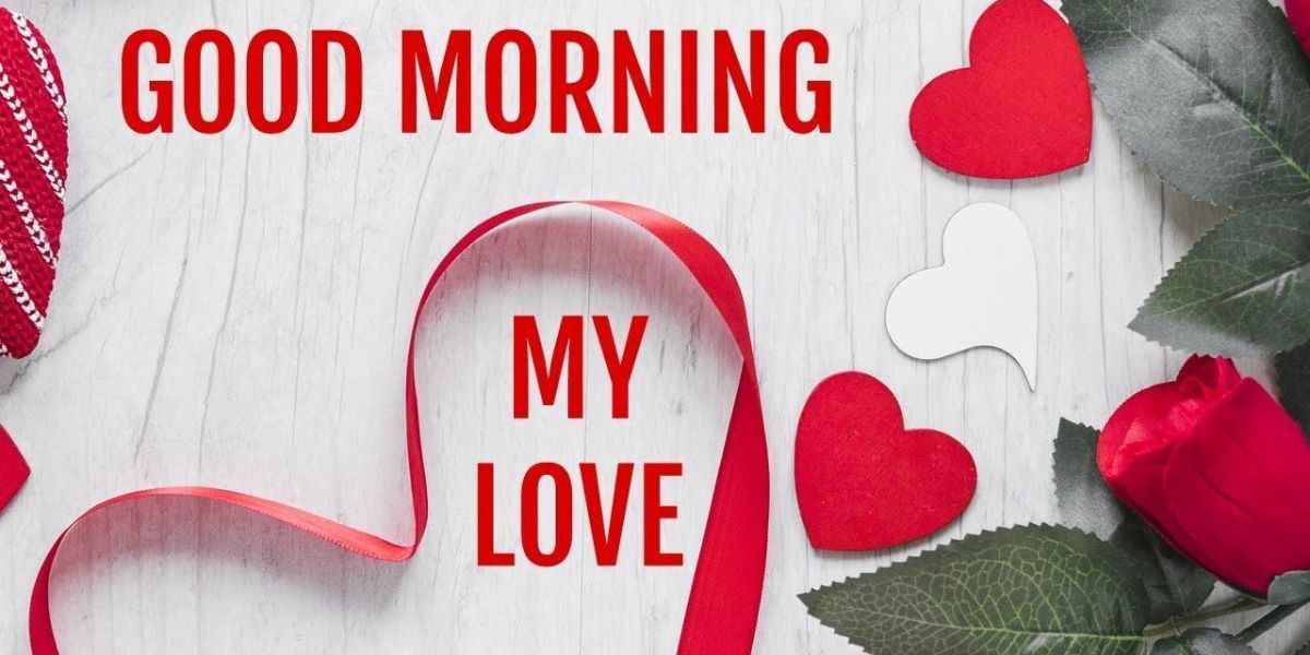 280+ Good Morning Love Messages A Daily Dose of Love