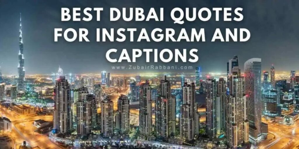 Top Dubai Captions for Stunning Instagram Posts