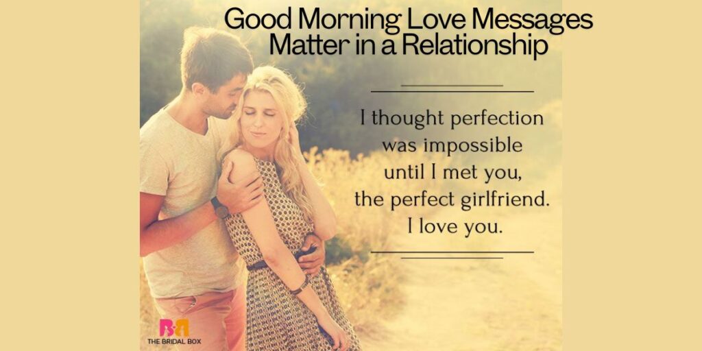 Why Good Morning Love Messages Matter in a Relationship