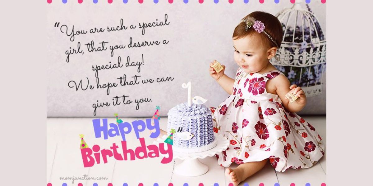 130+ Heart touching Birthday wishes for Baby Girl