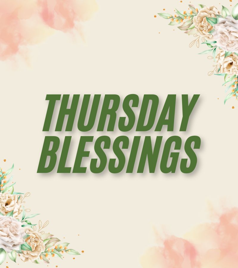 Thursday Blessings