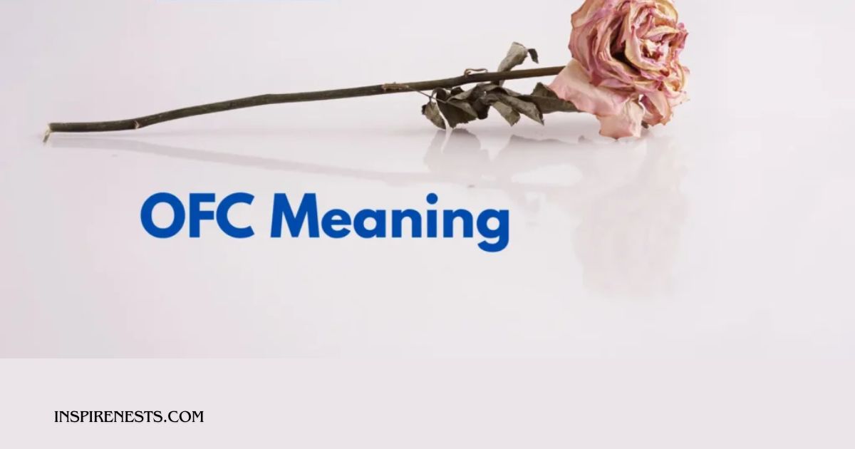 Ofc Meaning